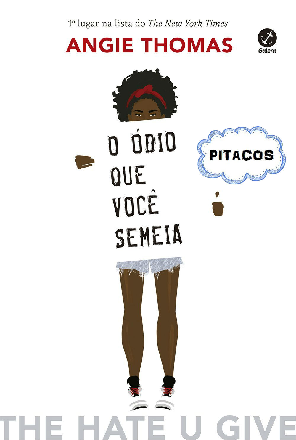O ÓDIO QUE VOCÊ SEMEIA – LETÍCIA SANTOS